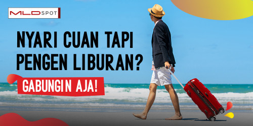 Overthinking Karena Nyari Cuan Tapi Pengen Liburan? Digabungin Aja Sekalian!